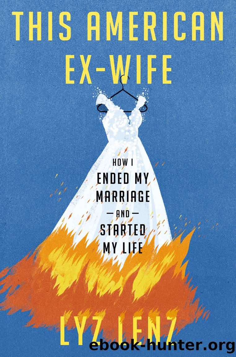 This American Ex-Wife by Lyz Lenz