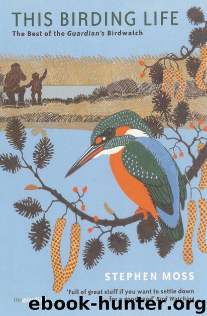 This Birding Life by Stephen Moss