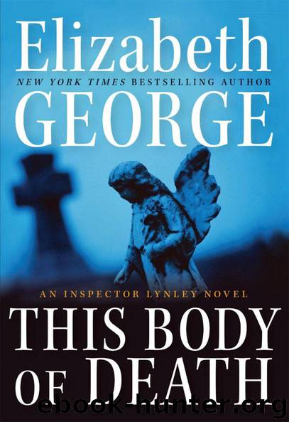 This Body of Death: An Inspector Lynley Novel by Elizabeth George