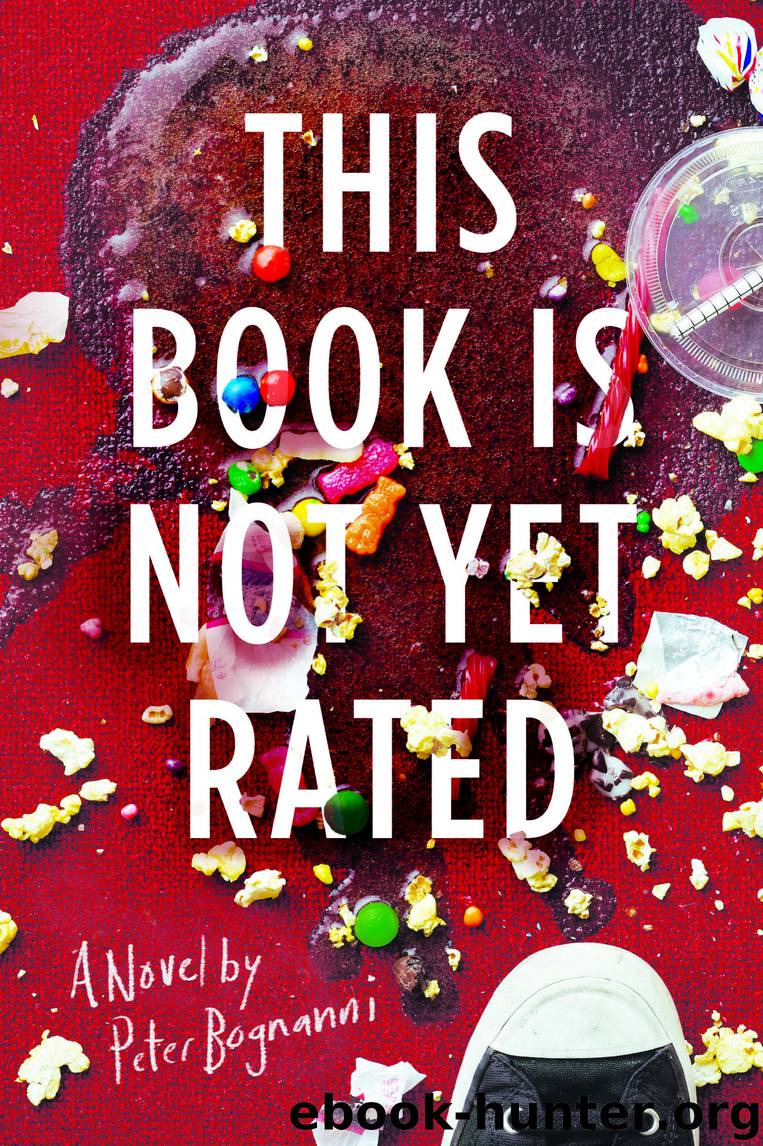 This Book Is Not Yet Rated by Peter Bognanni