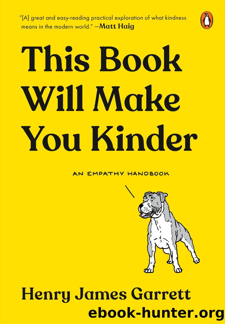 This Book Will Make You Kinder by Henry James Garrett