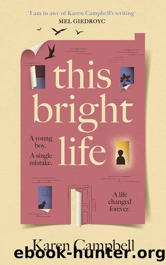 This Bright Life by Karen Campbell