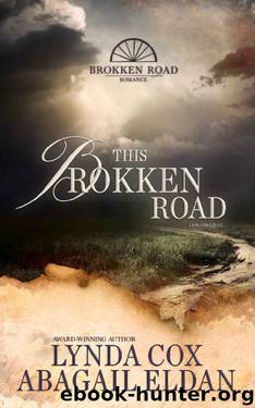 This Brokken Road by Lynda Cox & Abagail Eldan
