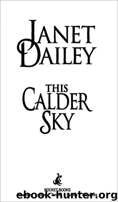 This Calder Sky by Janet Dailey