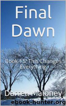 This Changes Everything by Darrell Maloney