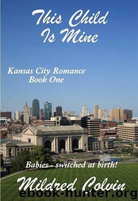 This Child Is Mine by Mildred Colvin