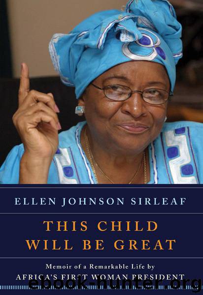This Child Will Be Great by Ellen Johnson Sirleaf