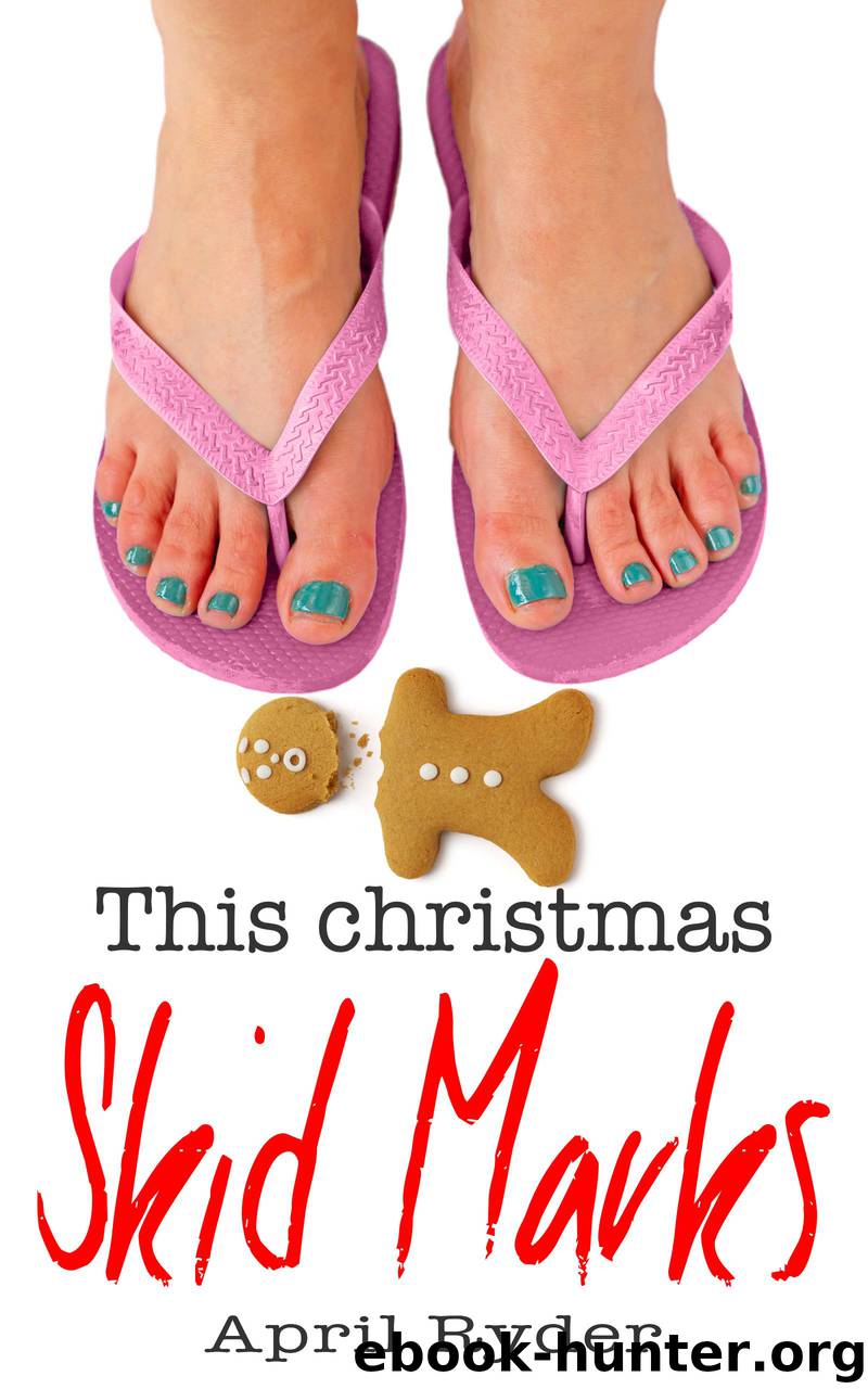 This Christmas Skid Marks by April Ryder