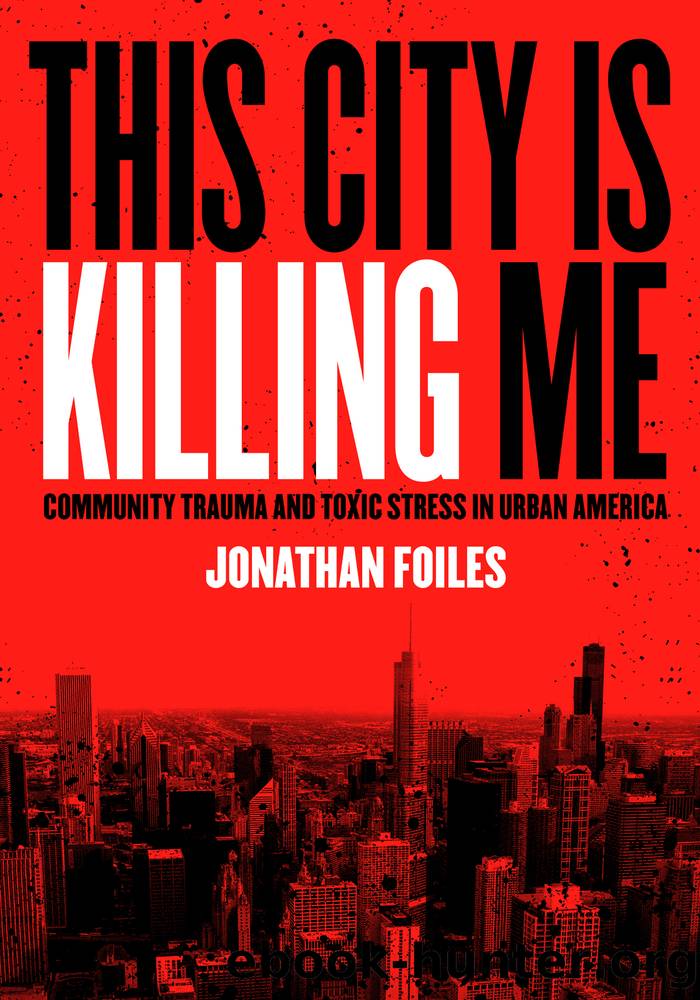 This City Is Killing Me by Jonathan Foiles