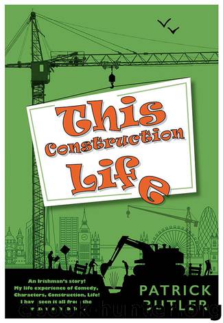 This Construction Life by Patrick Butler