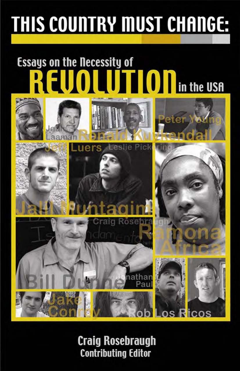 This Country Must Change by Rosebraugh Craig. Muntaqim Jalil A. Paul Jonathan