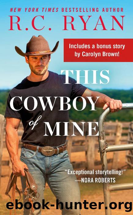 This Cowboy of Mine--Includes a Bonus Novella by R.C. Ryan