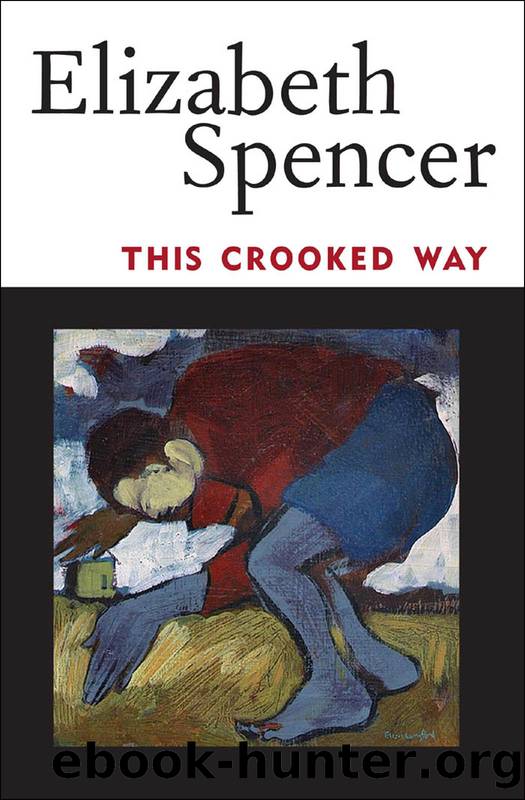 This Crooked Way by Elizabeth Spencer