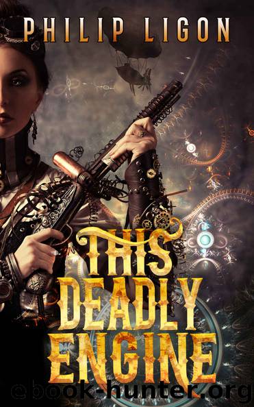 This Deadly Engine by Philip Ligon