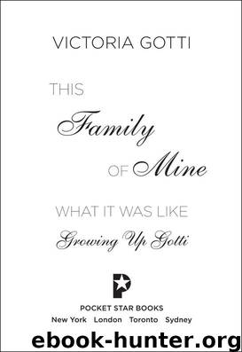 This Family of Mine by Gotti Victoria