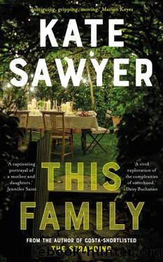 This Family: 'Deserves to be HUGE' - MARIAN KEYES by Kate Sawyer