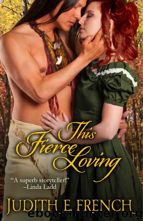 This Fierce Loving by French Judith E