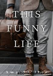 This Funny Life by Amy Fillion