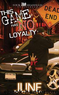 This Game Has No Loyalty by June