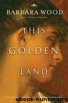 This Golden Land by Wood Barbara