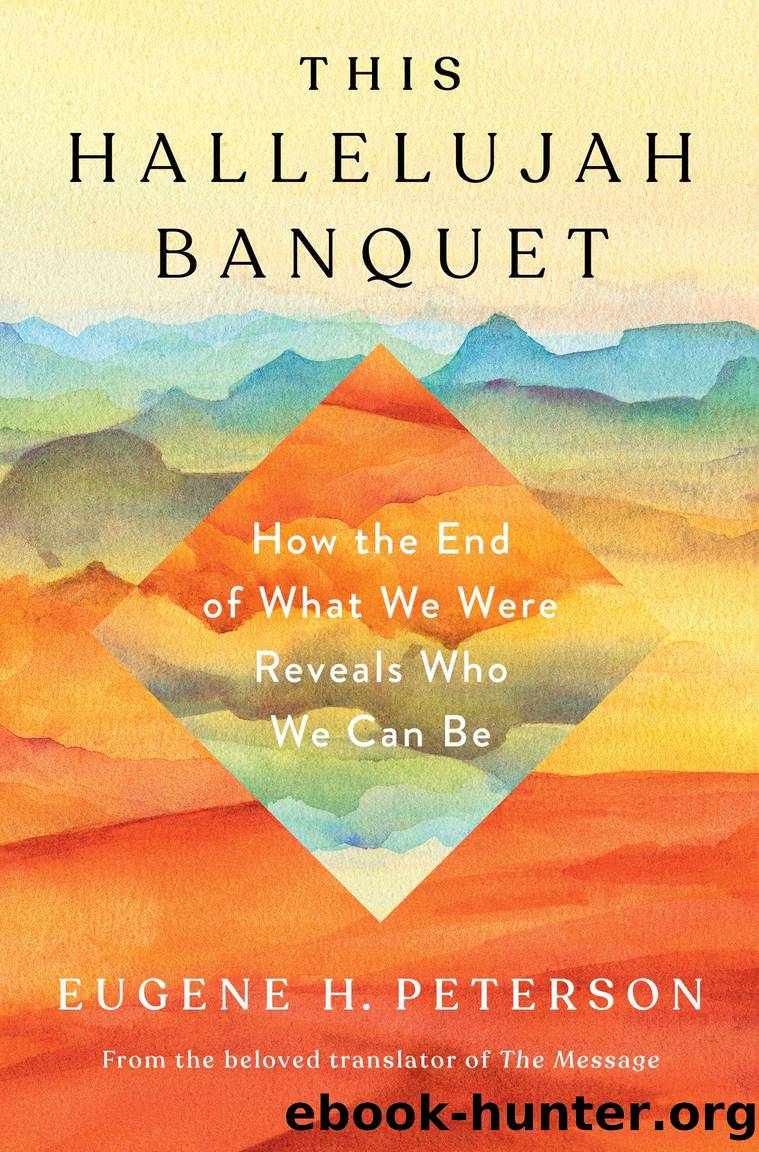 This Hallelujah Banquet by Eugene H. Peterson