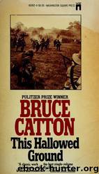 This Hallowed Ground by Bruce Catton