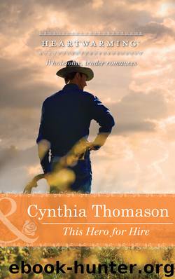 This Hero for Hire by Cynthia Thomason