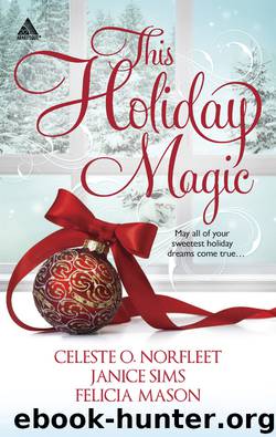 This Holiday Magic by Celeste O. Norfleet