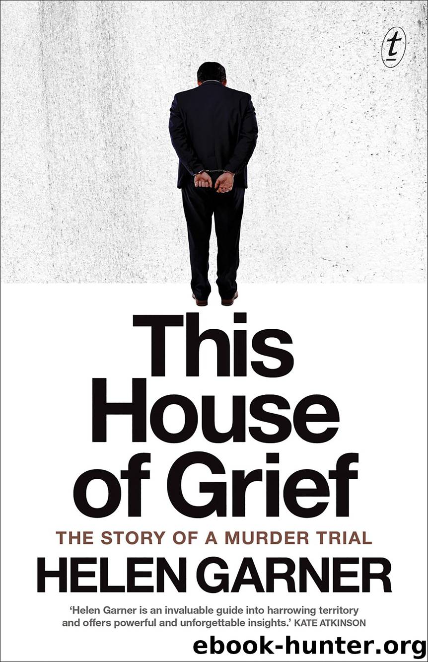 This House of Grief by Helen Garner