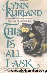 This Is All I Ask by Kurland Lynn