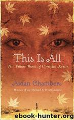 This Is All by Aidan Chambers