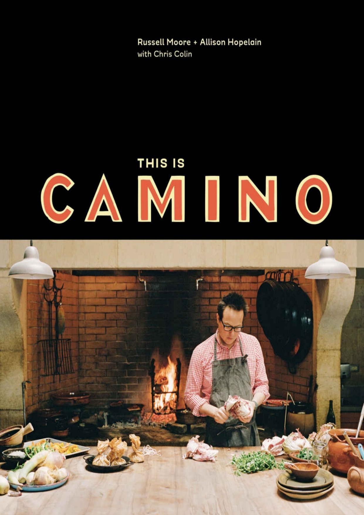 This Is Camino by Russell Moore & Allison Hopelain & Chris Colin