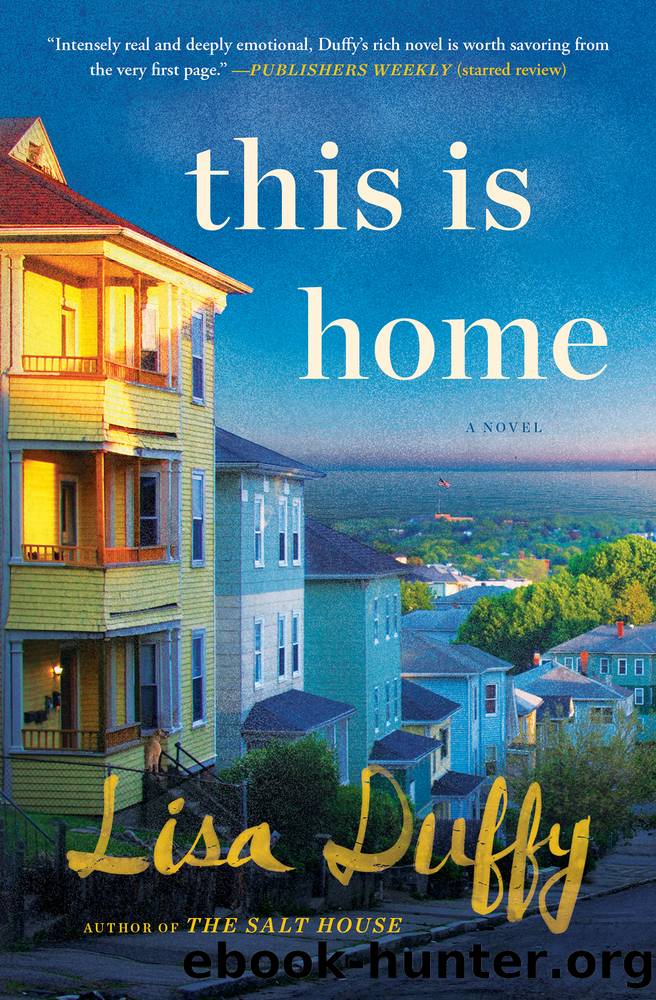 This Is Home_A Novel by Lisa Duffy