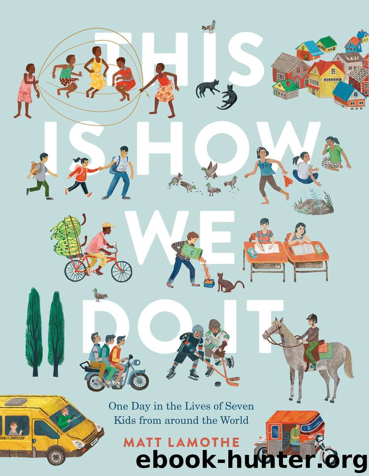 This Is How We Do It by Matt Lamothe