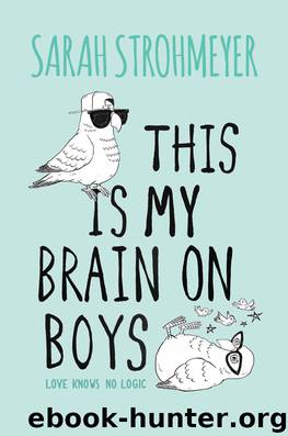 This Is My Brain on Boys by Sarah Strohmeyer