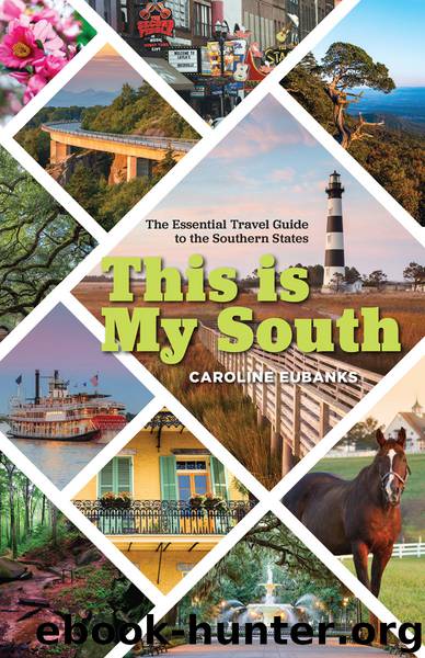 This Is My South by Caroline Eubanks