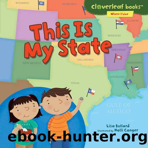 This Is My State by Lisa Bullard