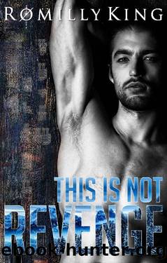 This Is Not Revenge: A Dark Gay Psychological Thriller by Romilly King