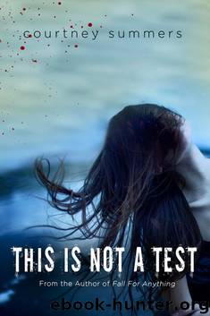 This Is Not a Test by Courtney Summers