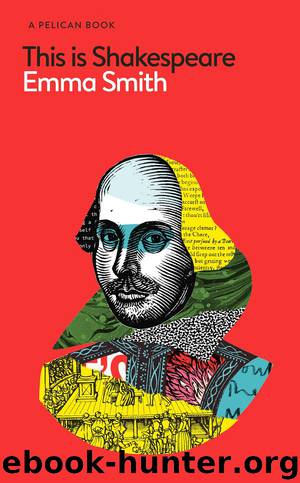 This Is Shakespeare by Emma Smith