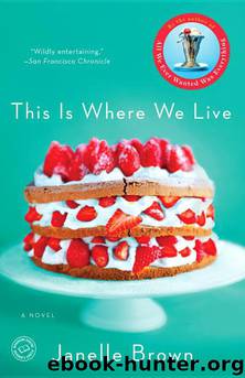 This Is Where We Live: A Novel by Janelle Brown