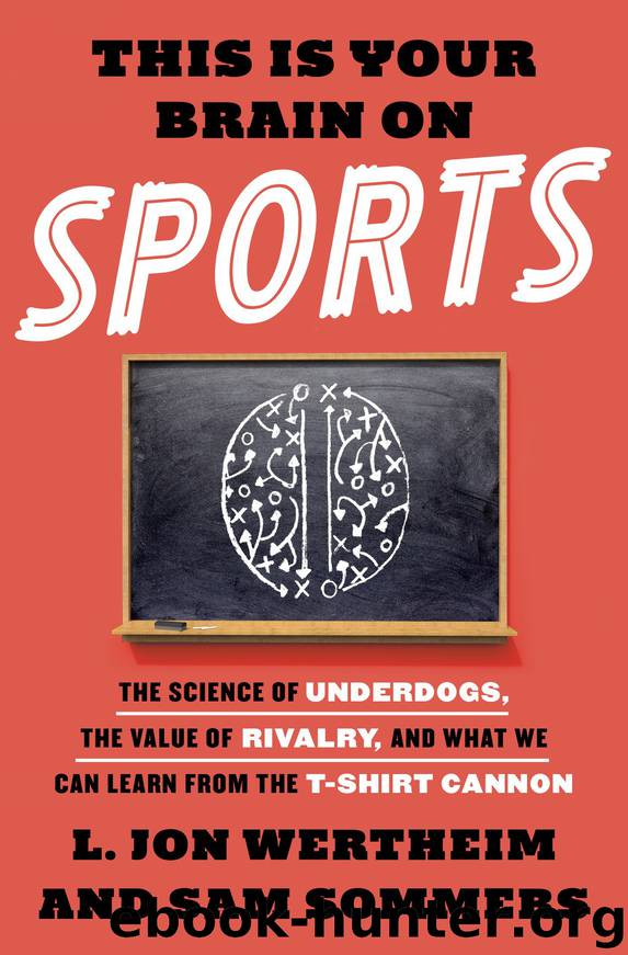 This Is Your Brain on Sports by L. Jon Wertheim