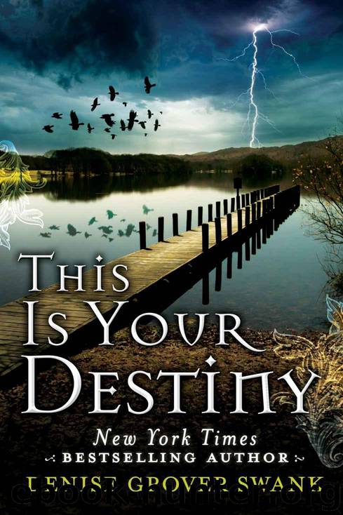 This Is Your Destiny (A Curse Keepers Secret Book 3) by Swank Denise Grover