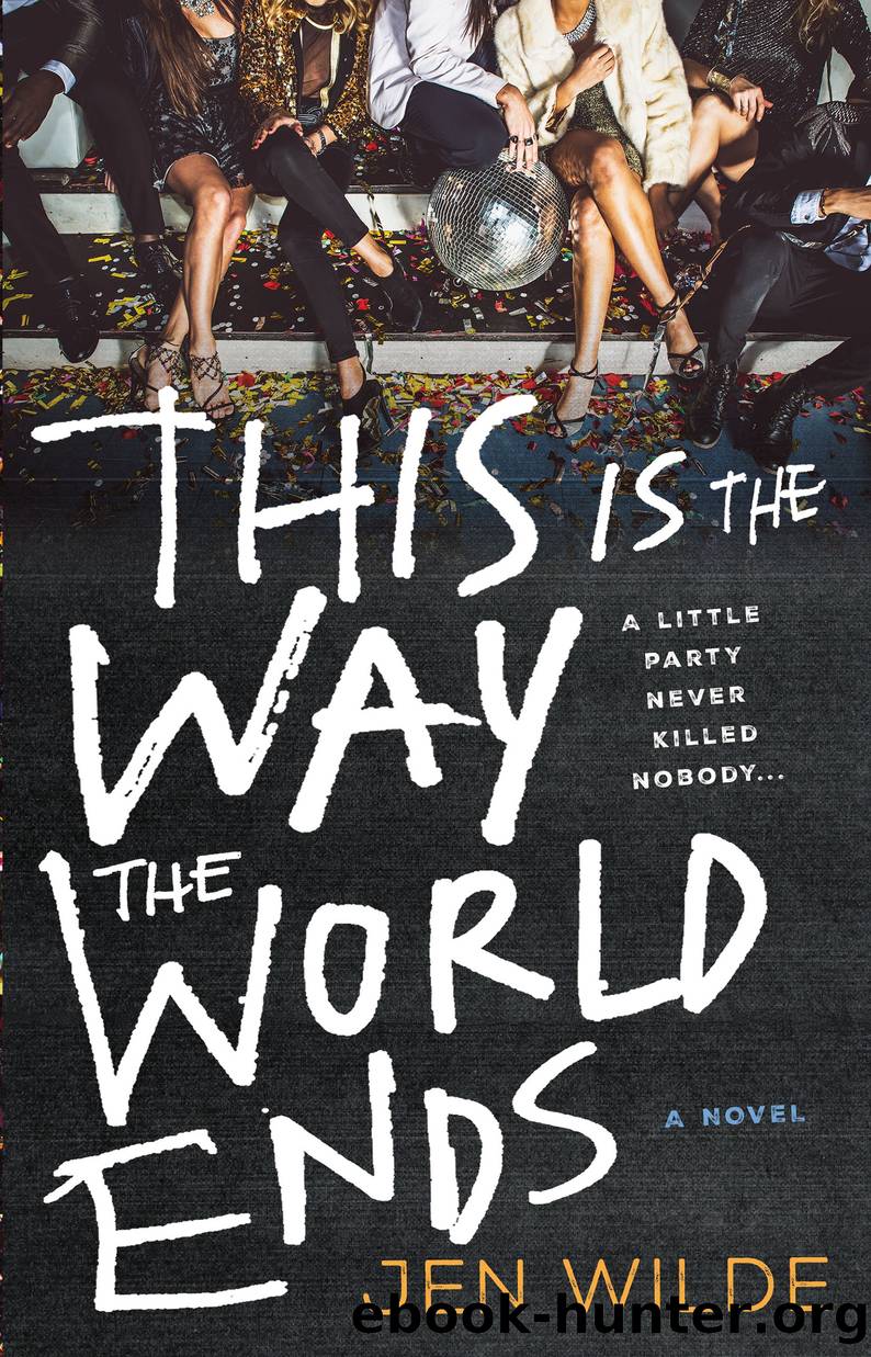 This Is the Way the World Ends by Jen Wilde