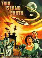 This Island Earth by Ramond F Jones