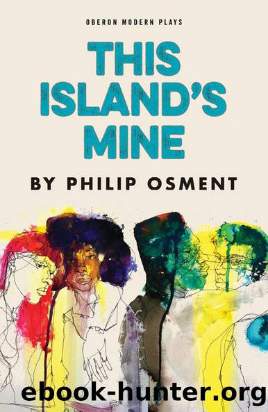 This Island's Mine by Philip Osment