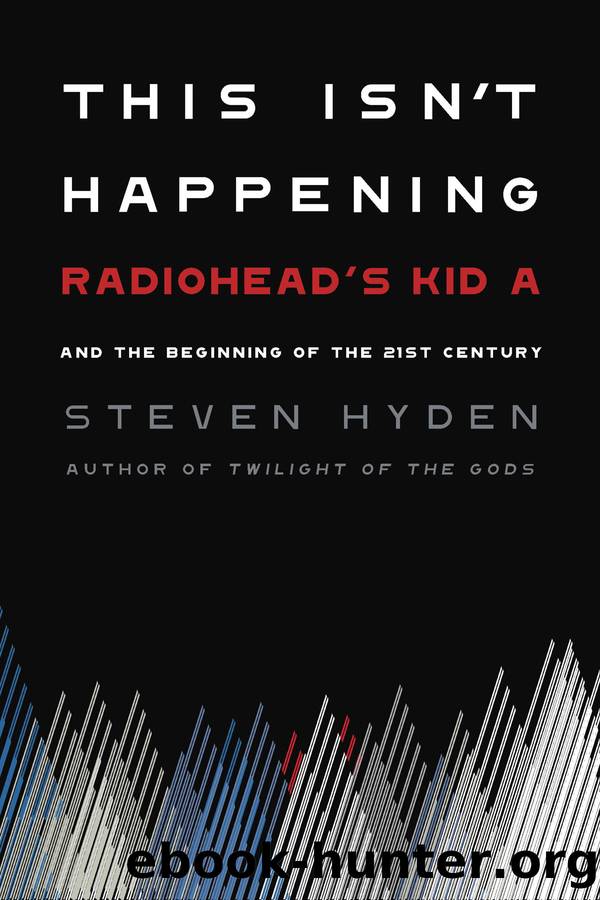 This Isn't Happening by Steven Hyden