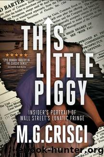 This Little Piggy by M.G. Crisci