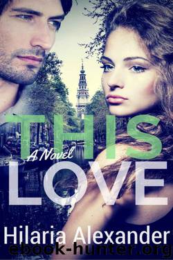 This Love by Hilaria Alexander
