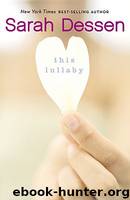 This Lullaby by Sarah Dessen